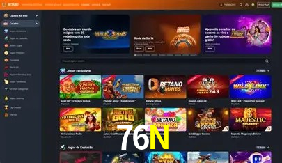 Ofertas Imperdíveis na 76N: Promoções e Bônus Que Valem a Pena